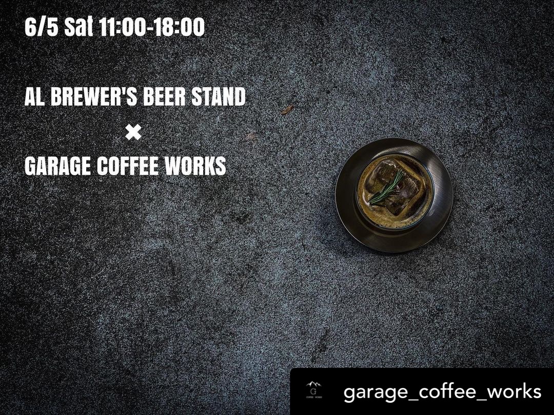 6月5日GARAGE COFFEE WORKS　pop-up!